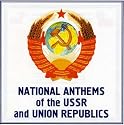 National Anthems of the USSR and Union Republics