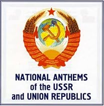 National Anthems of the USSR and Union Republics