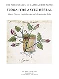 Flora : the Aztec herbal