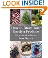 How to Store Your Garden Produce: The Key to Self-sufficiency