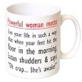 "Powerful Woman Motto" Funny Motivation Gift Mug