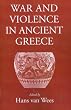 War and Violence in Ancient Greece
