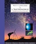 Petit Larousse de l'Astronomie