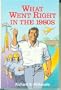 What Went Right in the 1980s: A Choice Outstanding Academic Book, 1994