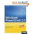 Windows PowerShell 2.0 - Der Crashkurs