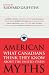 Key Porter Books Limited: American Myths: What Canadians Think They Know about the United States