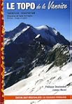 Le topo de la Vanoise : Les hautes va...