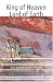 King of Heavan, Lord of Earth: Colossians (Authentic Lifestyle Guides)