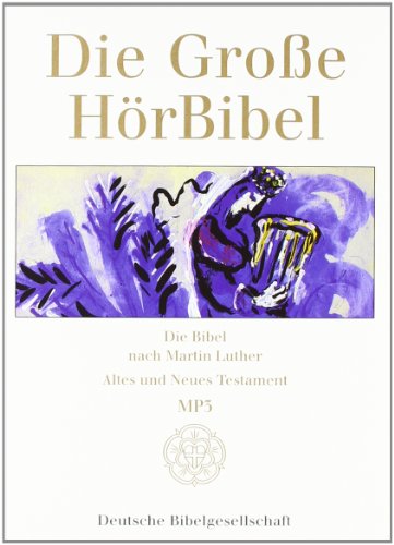 Die gro�e H�rbibel, Die Bibel nach Martin Luther, Altes und Neues Testament, 8 MP3-CDs