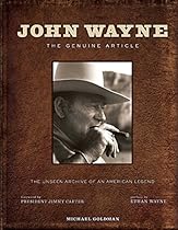 John Wayne: The Genuine Article John Wayne: The Genuine Article