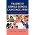 Teaching Middle School Language Arts: Incorporating Twenty-first Century Literacies