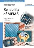 Reliability of MEMS: Testing of Materials and Devices (Advanced Micro and Nanosystems)