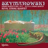 Music : Szymanowski; Rozycki - String Quartets