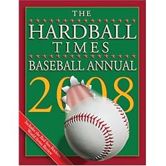 The Hardball Times Baseball Annual 2008