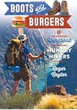 Boots and Burgers: An Arizona Handbook for Hungry Hikers