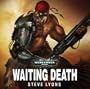 Waiting Death