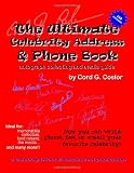 The Ultimate Celebrity Address & Phone Book: Autograph Collecting & Media Guide