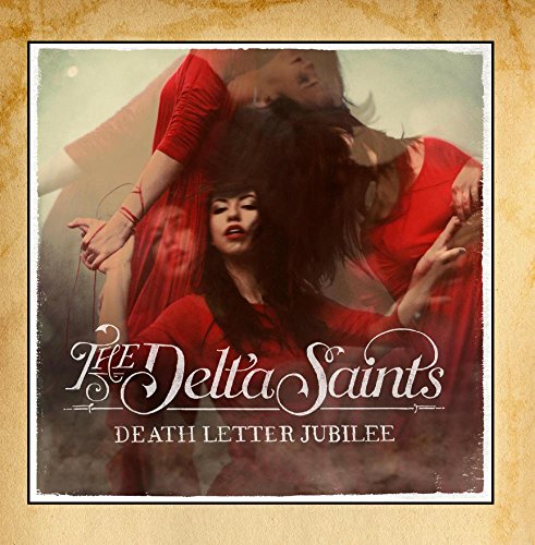 The Delta Saints - Death Letter Jubilee - Zortam Music