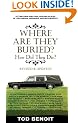 http://www.amazon.com/Where-Buried-Revised-Updated-ebook/dp/B003MZ0582/?tag=ebest