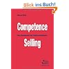 Competence Selling: Das Geheimnis der Spitzenverk�ufer
