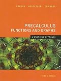 Precalculus Functions and Graphs: A Graphing Approach 5th Edition