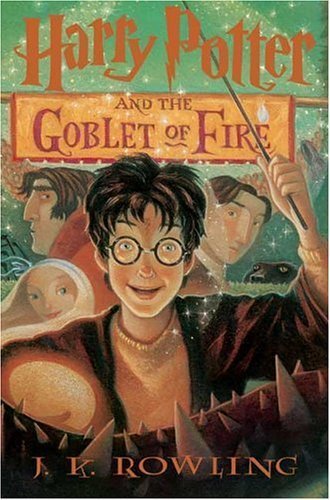 Harry Potter and the Goblet of Fire (Book 4) by J.K. Rowling published by Scholastic Press (2000) Hardcover