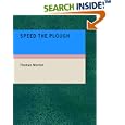Speed the Plough (Large Print Edition): A Comedy; In Five Acts;... by Thomas Morton