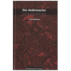 Der Andermacher: Ein Nachtm�rchen