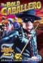 Zorro - Bold Caballero