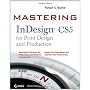 Mastering InDesign CS5 for Print Design and Produc&hellip by Pariah S. Burke