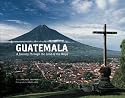 Guatemala: A Journey Through the Land of the Maya