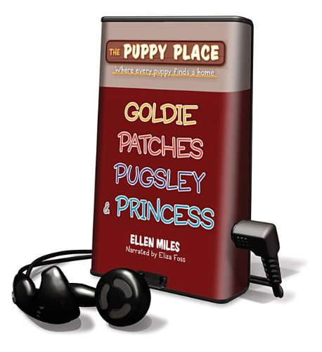 The Puppy Place: Goldie, Patches, Pugsley & Princess (Playaway Children)