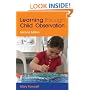 Learning Through Child Observation