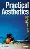 Practical Aesthetics: Events, Affect and Art after 9/11 (Radical Aesthetics Radical Art)