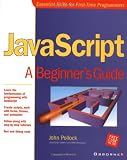 JavaScript: A Beginners Guide