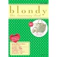 ｂｌｏｎｄｙ １０ｔｈ Ａｎｎｉｖｅｒｓａｒｙ Ｂｏｏｋ<br>主婦の友社・編 <br>主婦の友社<br>1300円<br>ISBN:9784072744765