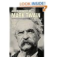 Autobiography of Mark Twain, Volume 3: The Complete and Authoritative Edition (Mark Twain Papers)