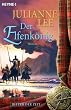 Der Elfenk�nig - Ritter der Zeit: Roman