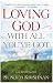 Loving God with All You've Got