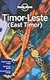 Timor-Leste (East Timor): Country Guide (Lonely Planet Country Guides)