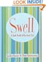 Swell: A Girl's Guide to the Good Life