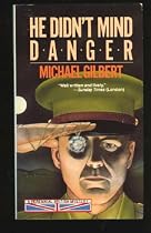 He Didn't Mind Danger
