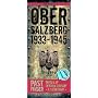 PASTFINDER OBERSALZBERG 1933-45: Traces of German History - A Guidebook