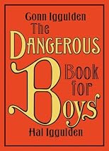 The Dangerous Book for Boys