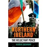 northern ireland the reluctant peace