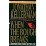 When the Bough Breaks by Jonathan Kellerman