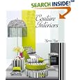 Couture Interiors: Living With Fashion
