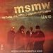 MSMW Live: In Case The World Changes Its Mind