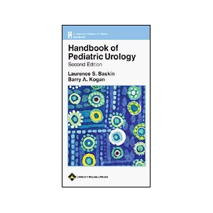 Click here to buy Handbook of Pediatric Urology by Laurence S Baskin and Barry A Kogan.