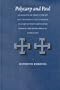 Polycarp and Paul: An Analysis of Their Literary and Theological Relationship in Light of Polycarp's Use of Biblical and Extra-Biblical Literature ... 62) (Supplements to Vigiliae Christianae)